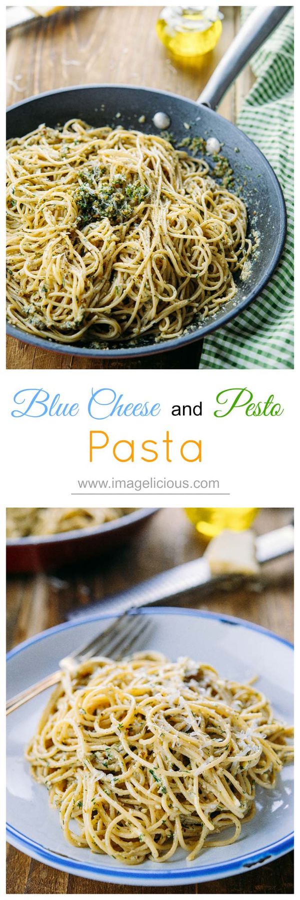 Quick 15 Minute Blue Cheese and Pesto Pasta