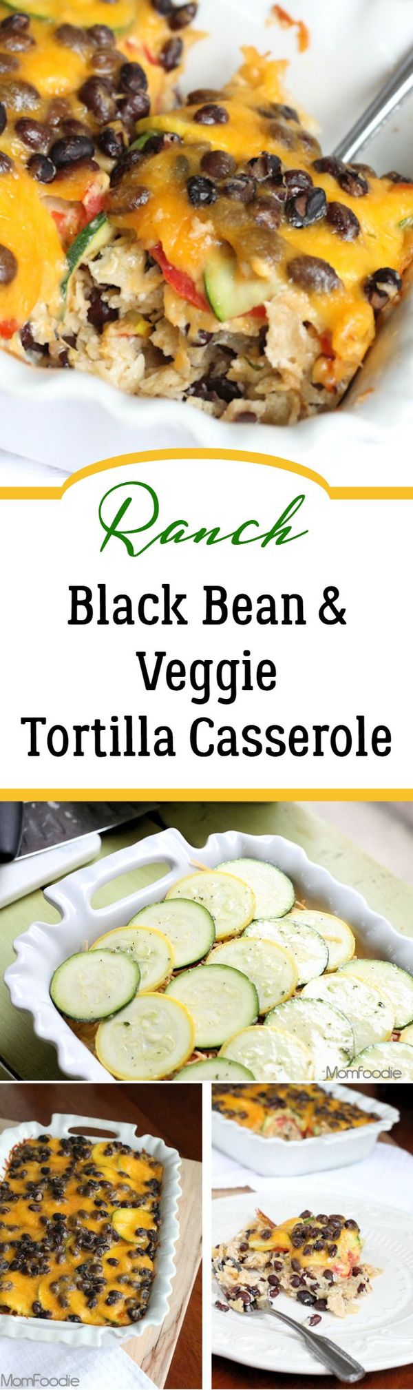 Ranch Black Bean n' Veggie Tortilla Casserole