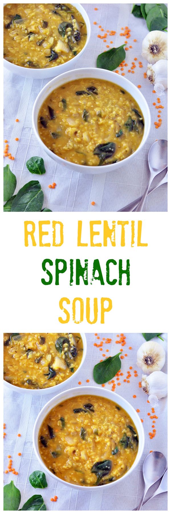 Red Lentil and Spinach Soup