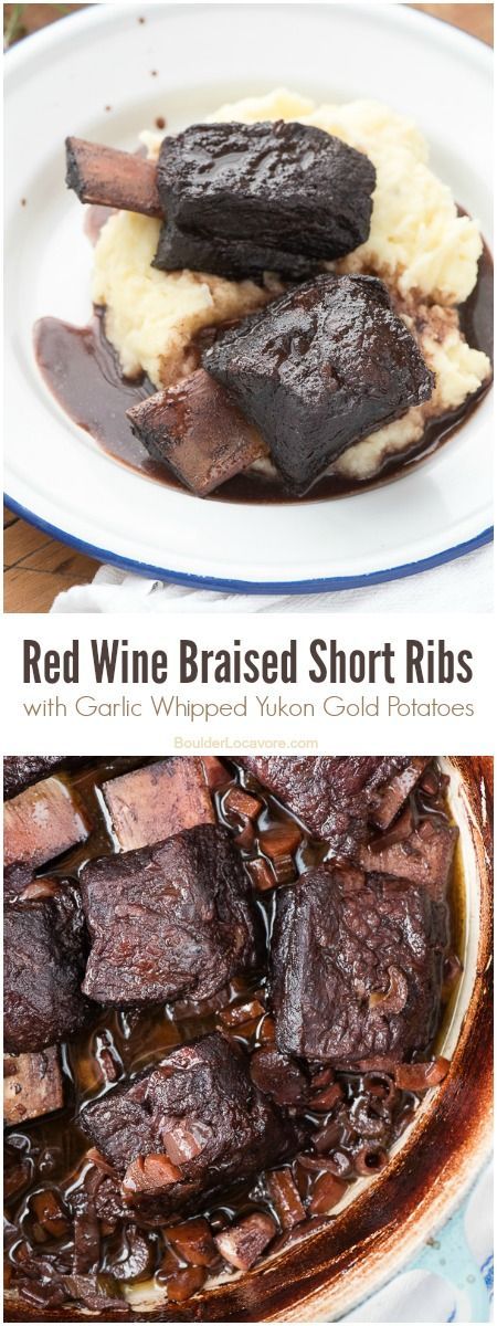 Red Wine Braised Short Ribs with Garlic Whipped Yukon Gold Potatoes