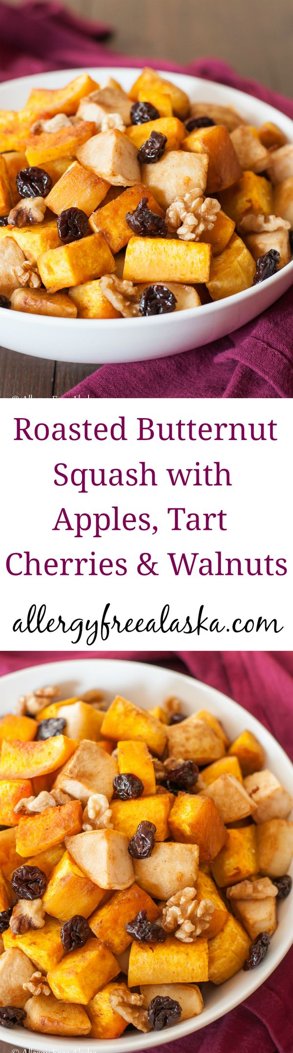 Roasted Butternut Squash with Apples, Tart Cherries and Walnuts