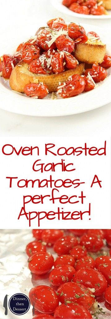 Roasted Garlic Tomatoes - Perfect Holiday Canape