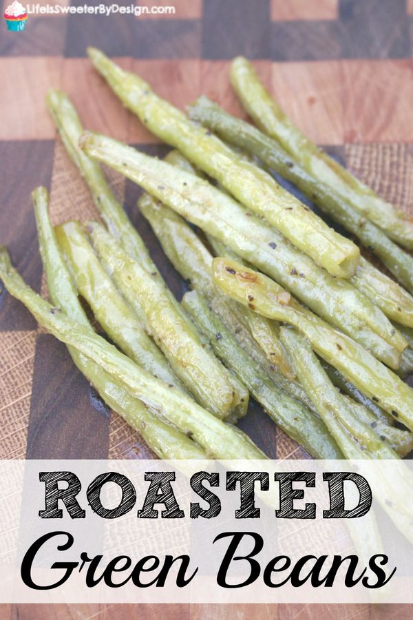 Roasted Green Beans