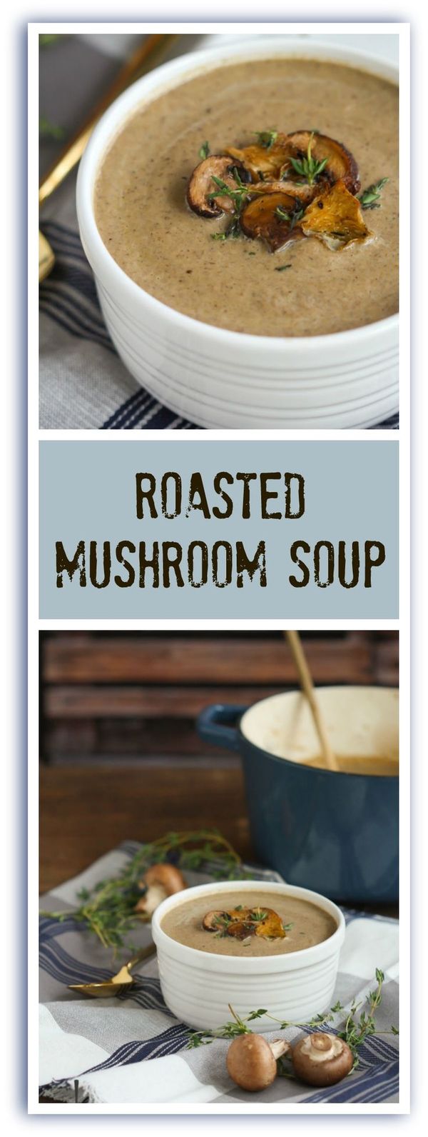 Roasted Mushroom Soup