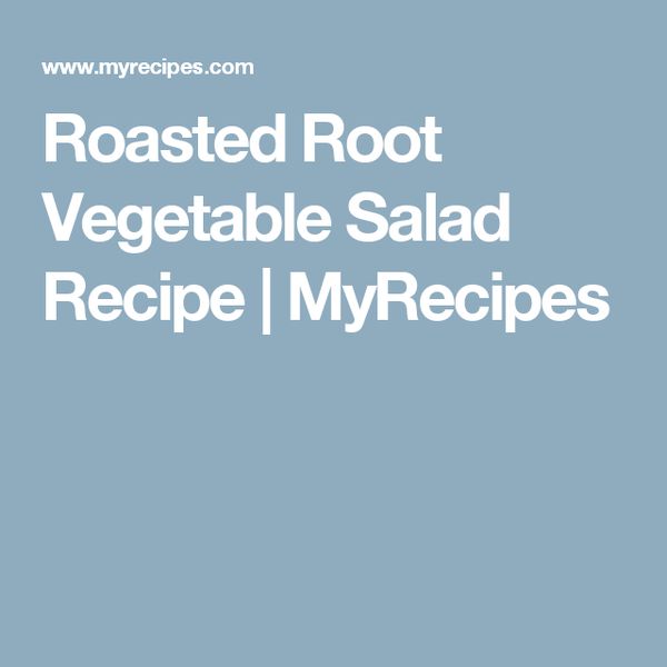 Roasted Root Vegetable Salad