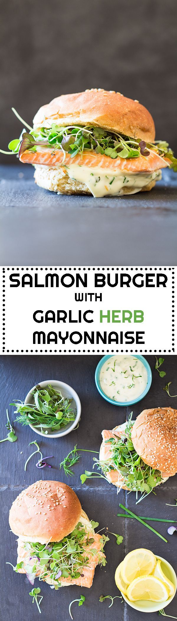 Salmon Burger With Garlic Herb Mayonnaise