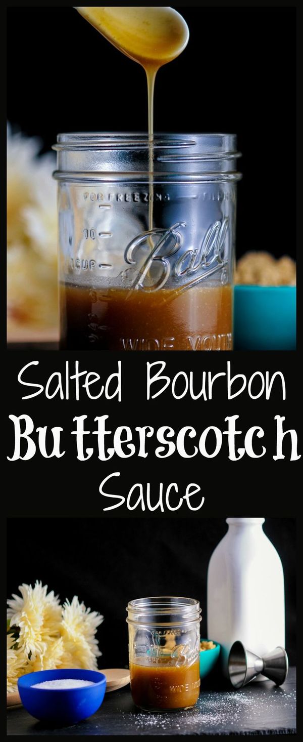 Salted Bourbon Butterscotch Sauce