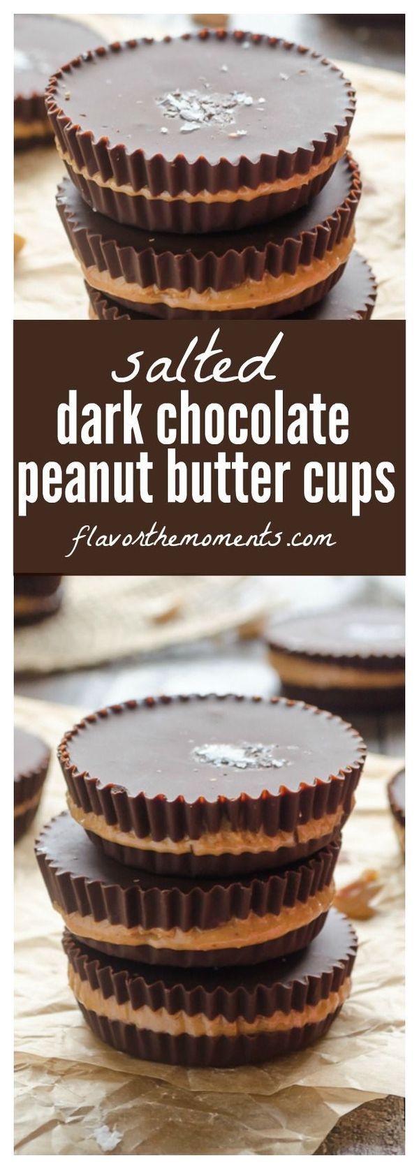 Salted Dark Chocolate Peanut Butter Cups