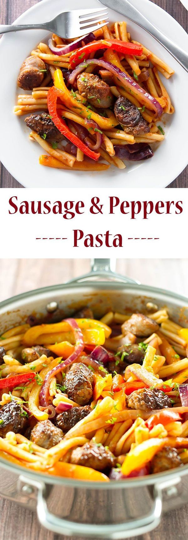 Sausage and Peppers Pasta