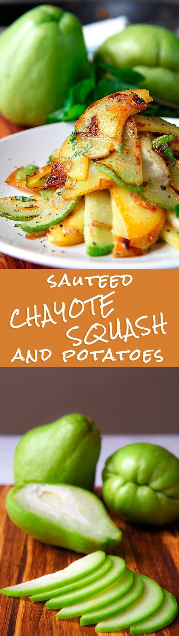 SAUTEED CHAYOTE SQUASH AND POTATOES with shallots and mint