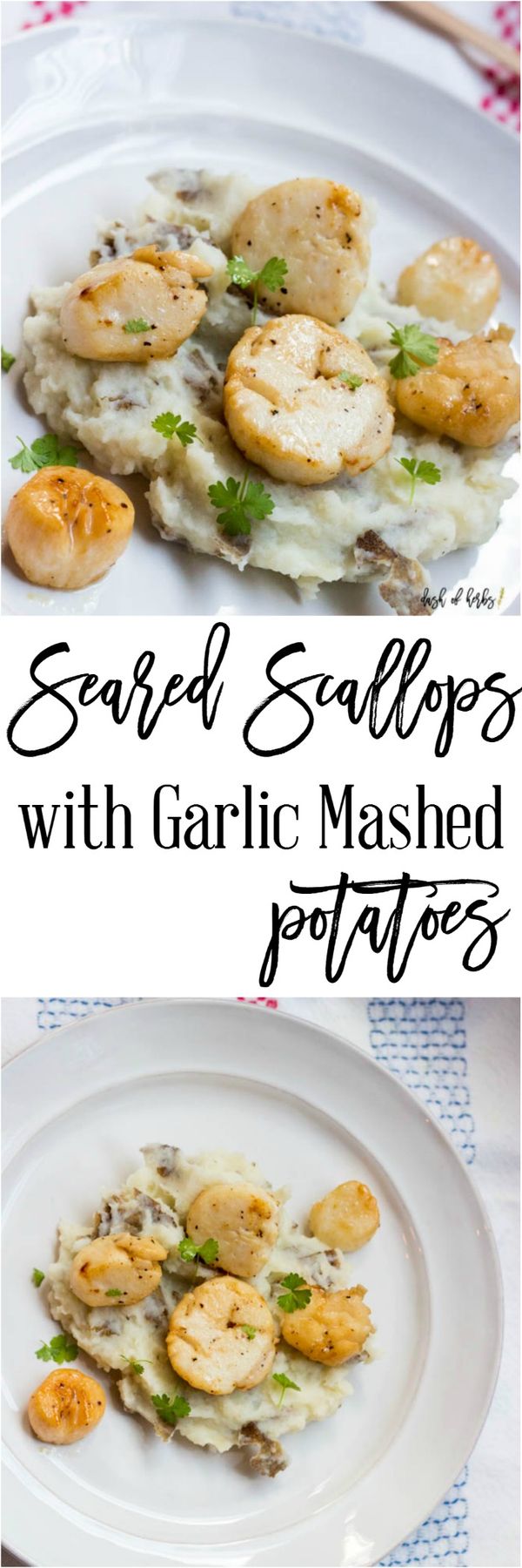 Seared Scallops with Garlic Mashed Potatoes