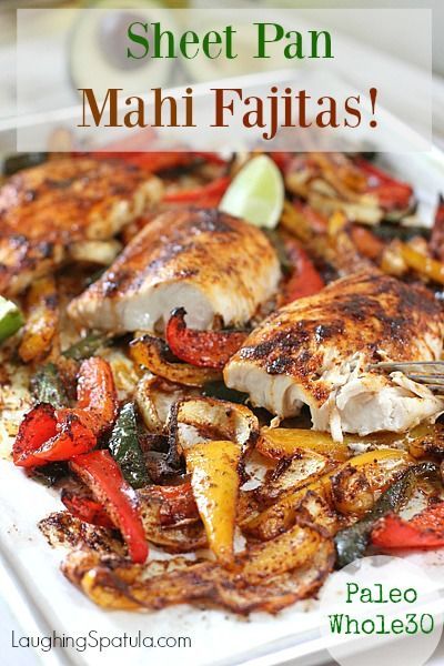 Sheet Pan Mahi Fajitas