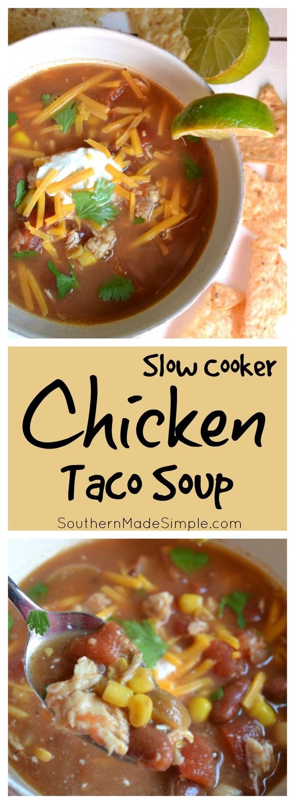 Simple Slow Cooker Chicken Taco Soup