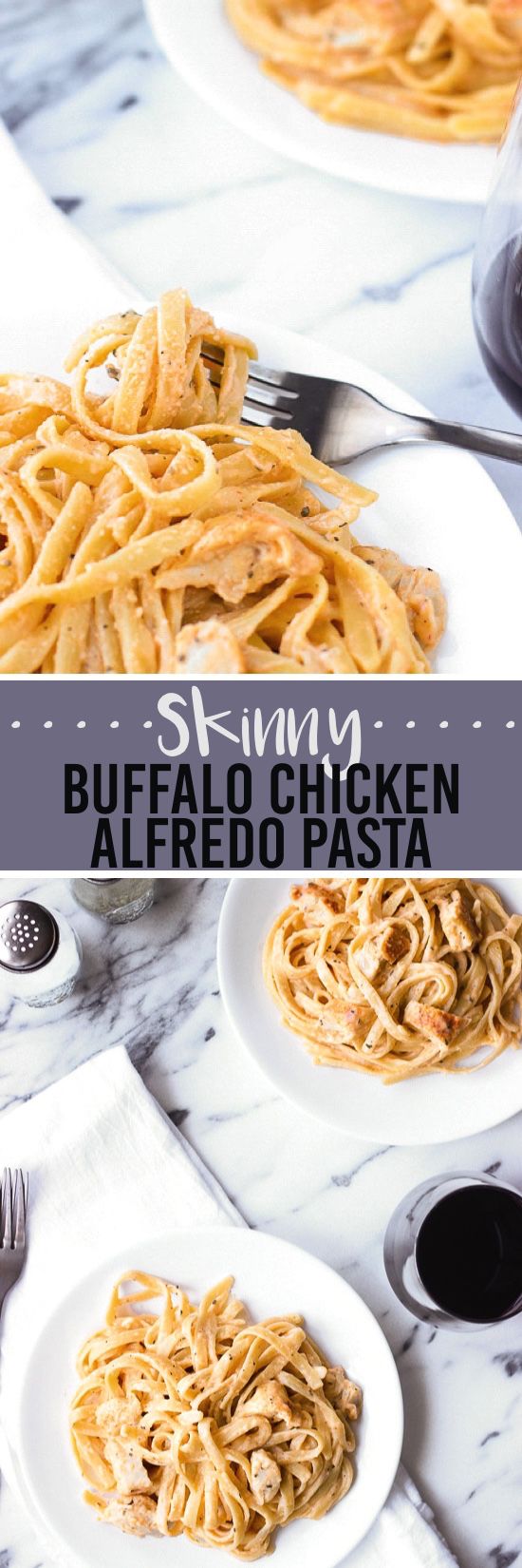 Skinny Buffalo Chicken Alfredo Pasta