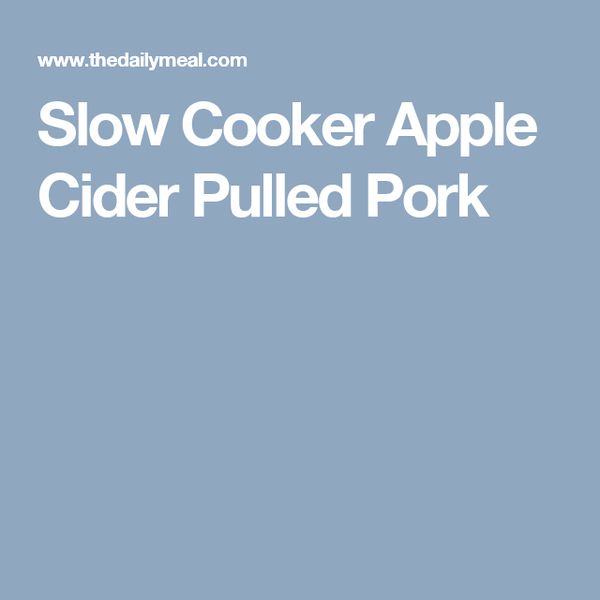 Slow Cooker Apple Cider Pulled Pork