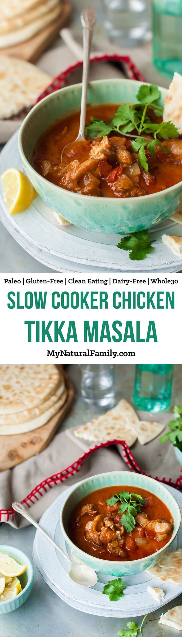 Slow Cooker Chicken Tikka Masala Recipe (Paleo, Clean, Gluten Free, Dairy Free