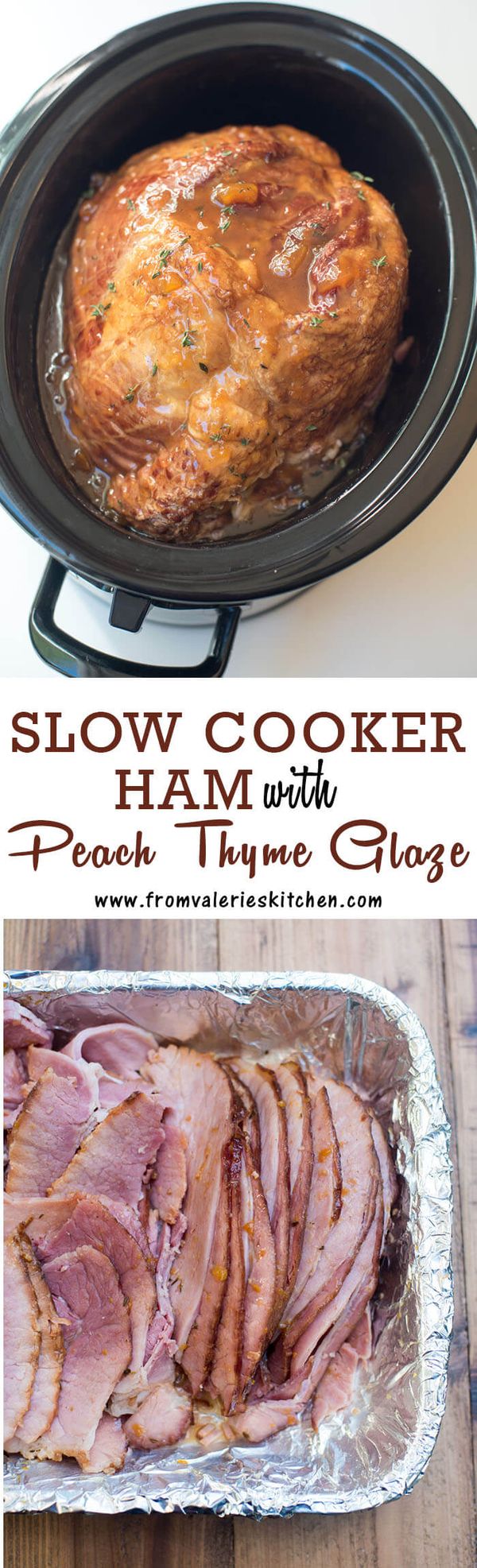 Slow Cooker Ham with Peach Thyme Glaze