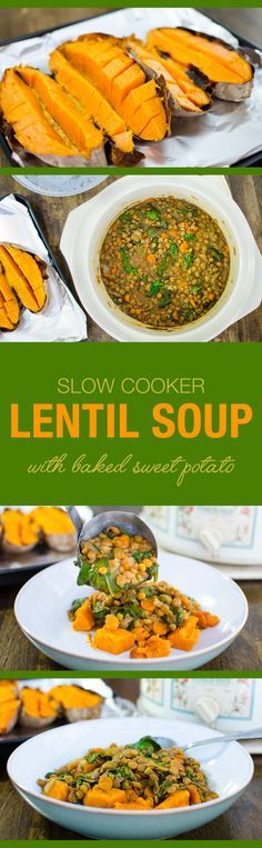 Slow Cooker Lentil Soup with Baked Sweet Potato