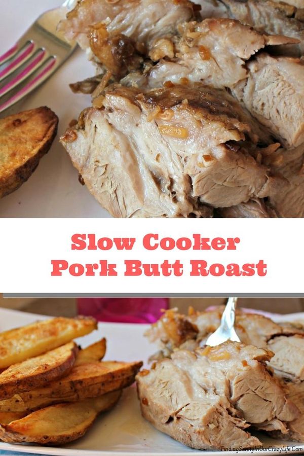 Slow Cooker Pork Roast – Pork Butt Roast