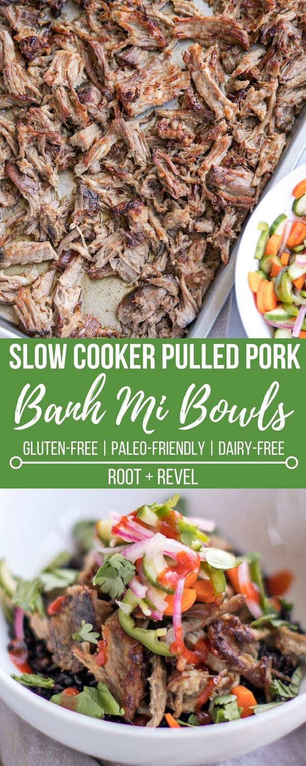 Slow Cooker Pulled Pork Banh Mi Bowls