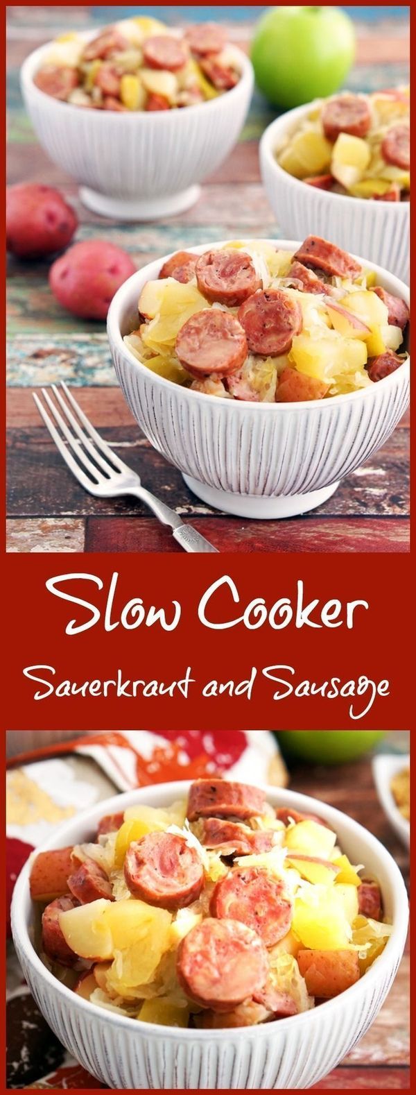 Slow Cooker Sauerkraut and Sausage with Apples and Potatoes