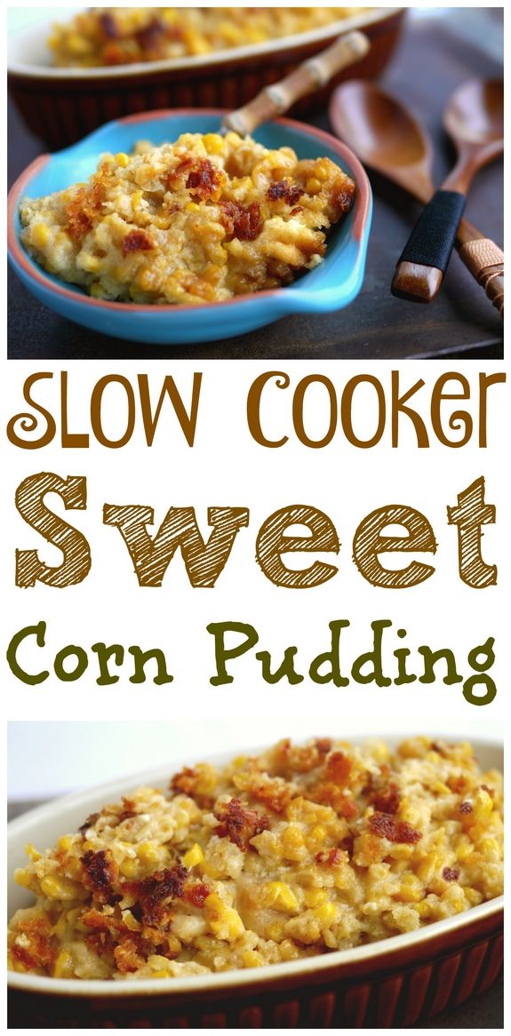 Slow Cooker Sweet Corn Pudding