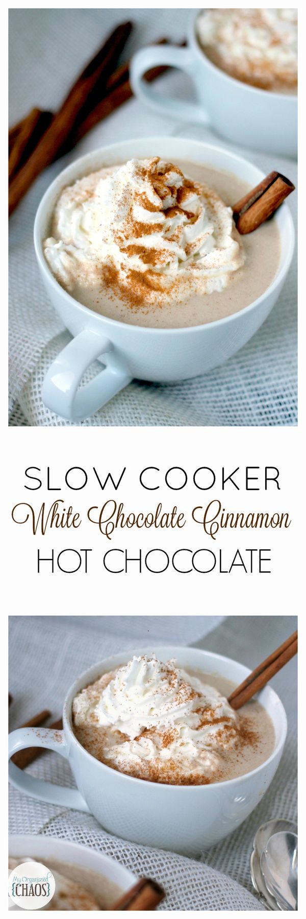 Slow Cooker White Chocolate Cinnamon Hot Chocolate