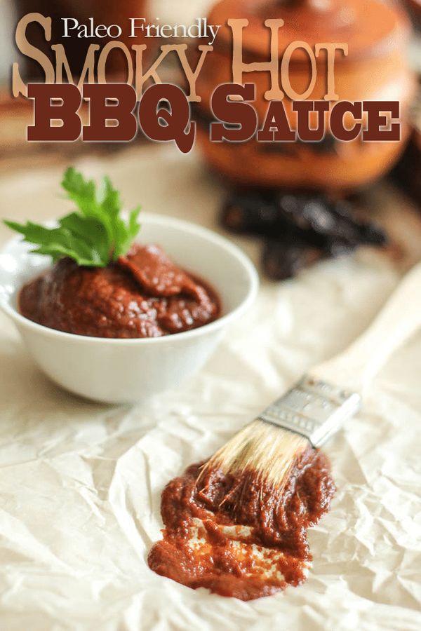 Smoky Hot BBQ Sauce – Paleo and Whole30 Compliant