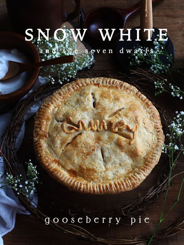 Snow White and the Seven Dwarfs: Gooseberry Pie