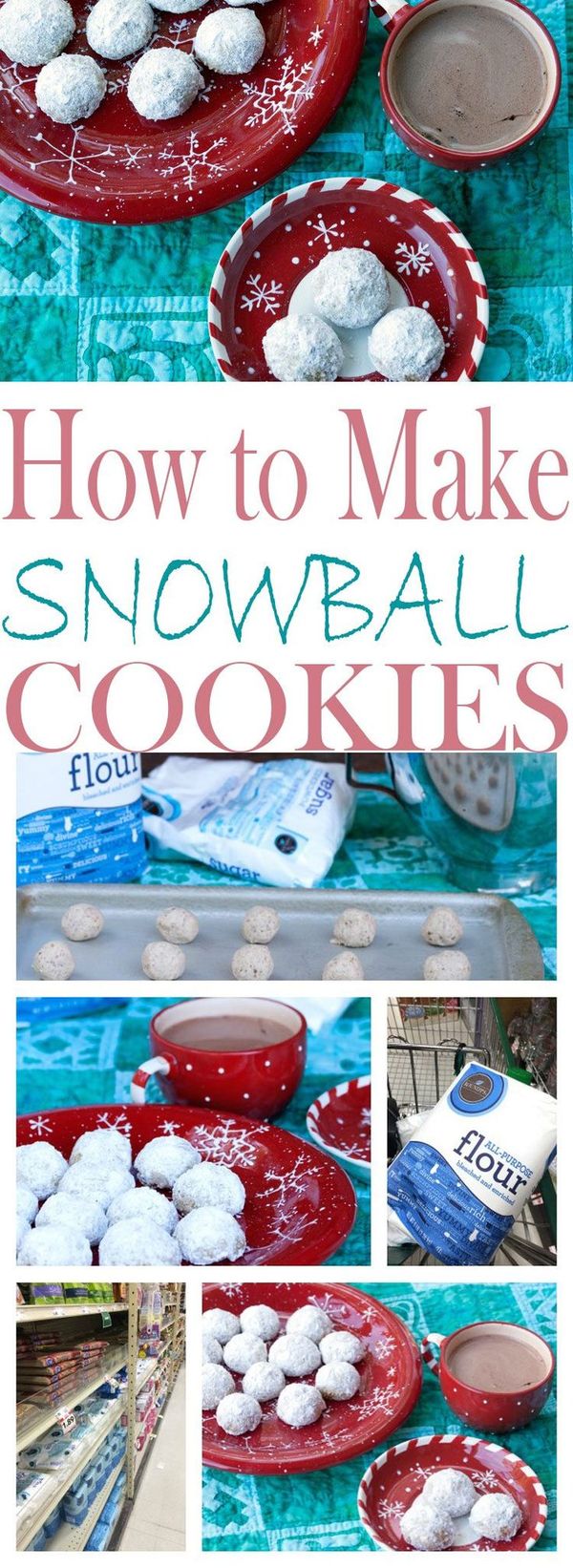 Snowball Cookies- a Time Honored Holiday Tradition