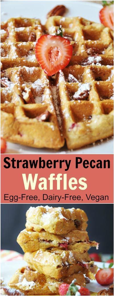 Southern Strawberry Pecan Waffles (Egg-free, Dairy-free, Vegan