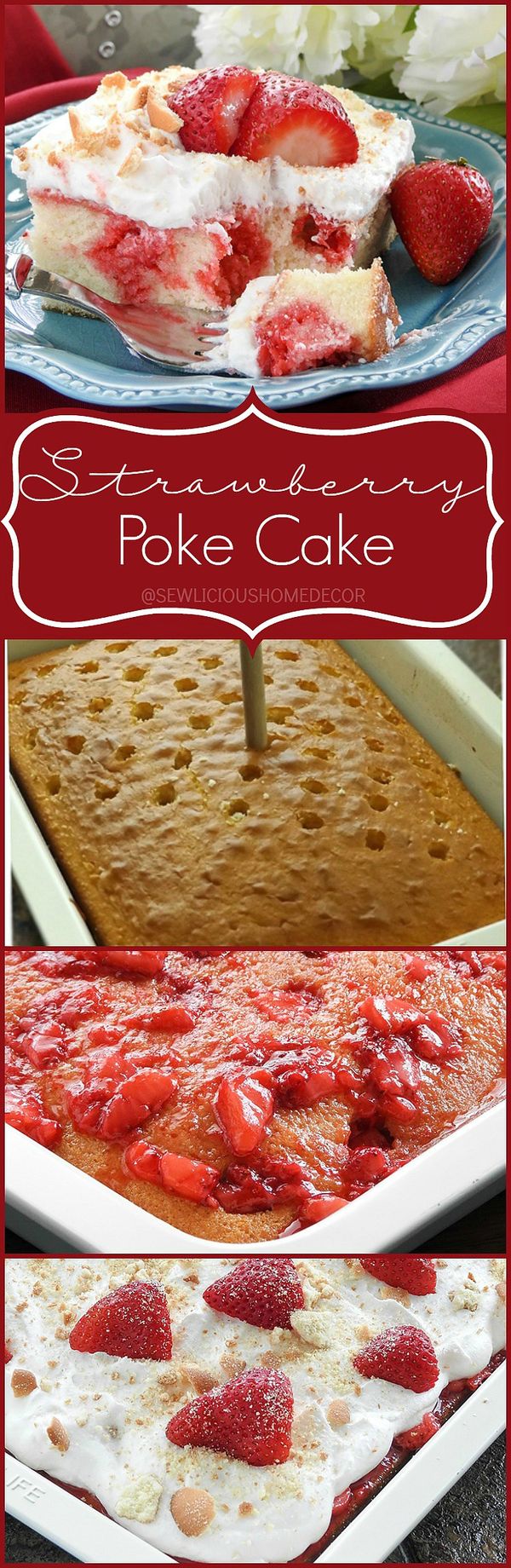 Southern Style Homemade Strawberry Poke Cake