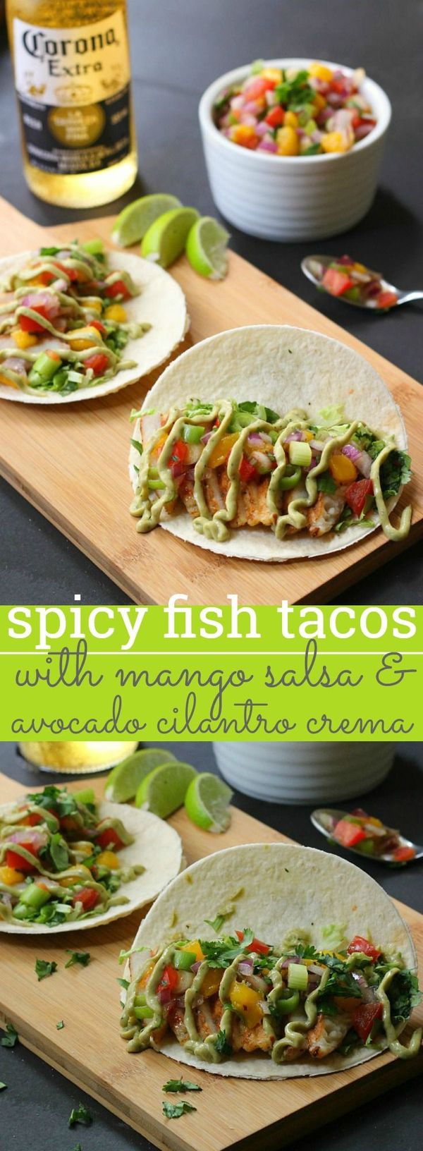 Spicy Fish Tacos with Mango Salsa and Avocado Cilantro Crema