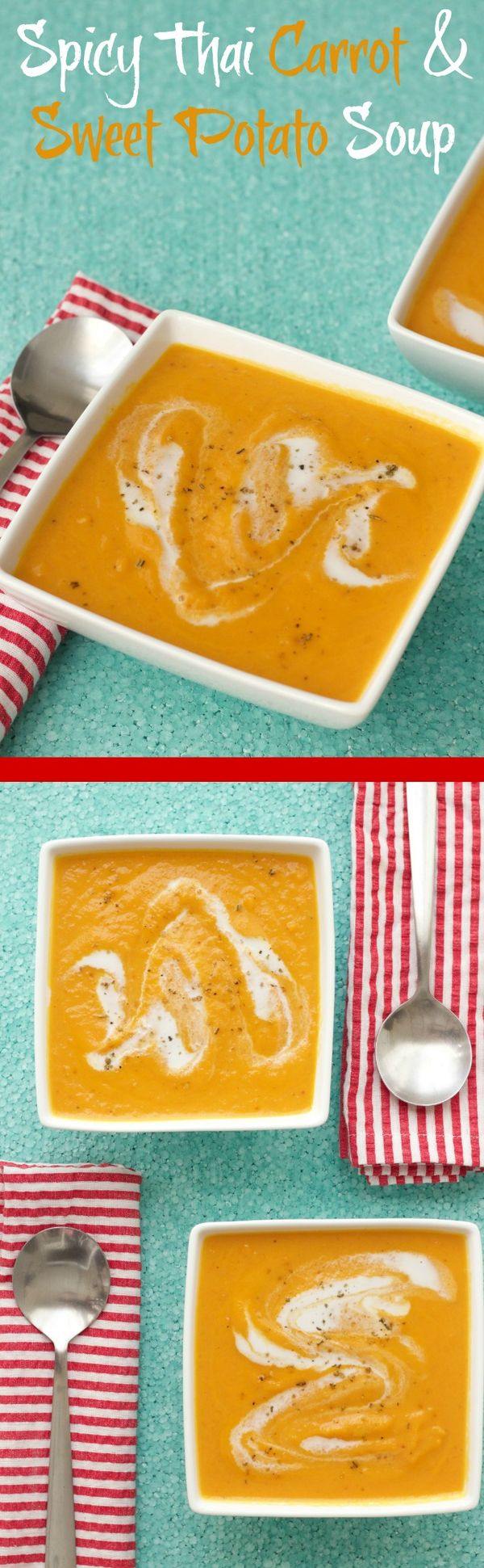 Spicy Thai Carrot and Sweet Potato Soup