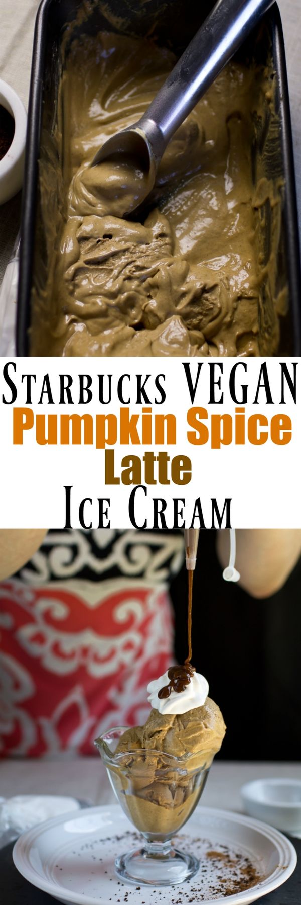 Starbucks Pumpkin Spice Latte Ice Cream (No-Churn!