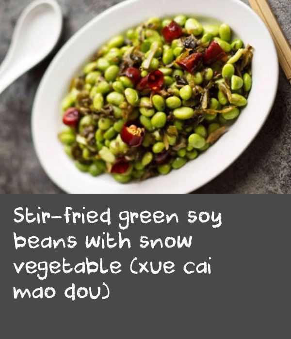 Stir-fried green soy beans with snow vegetable (xue cai mao dou