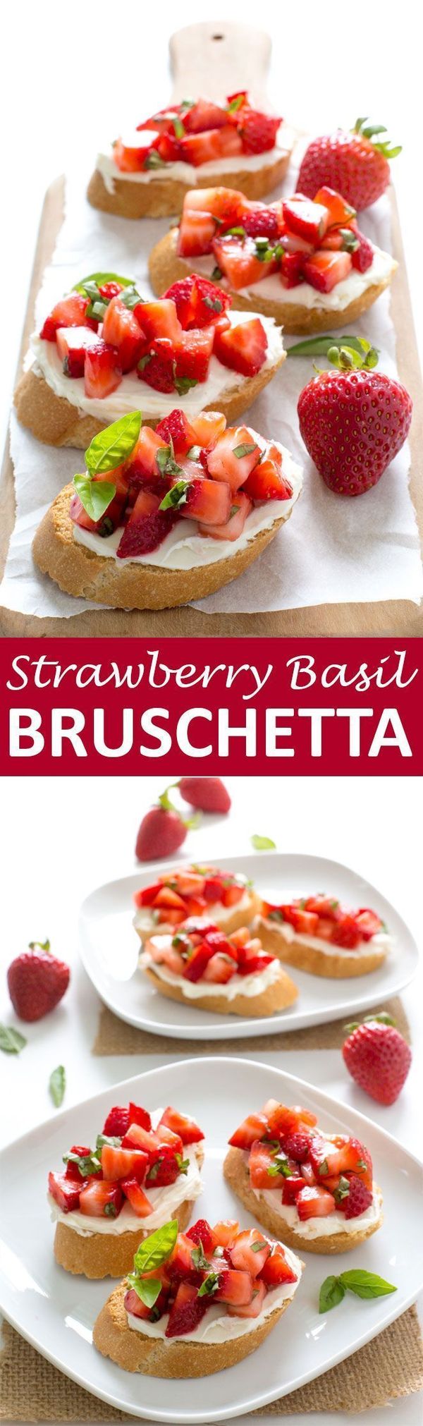 Strawberry Basil Bruschetta