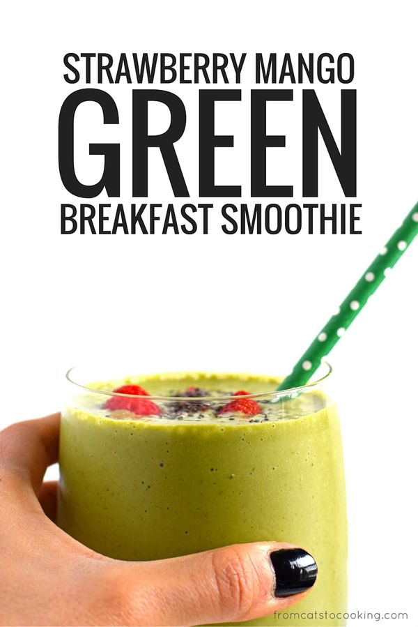 Strawberry Mango Green Breakfast Smoothie