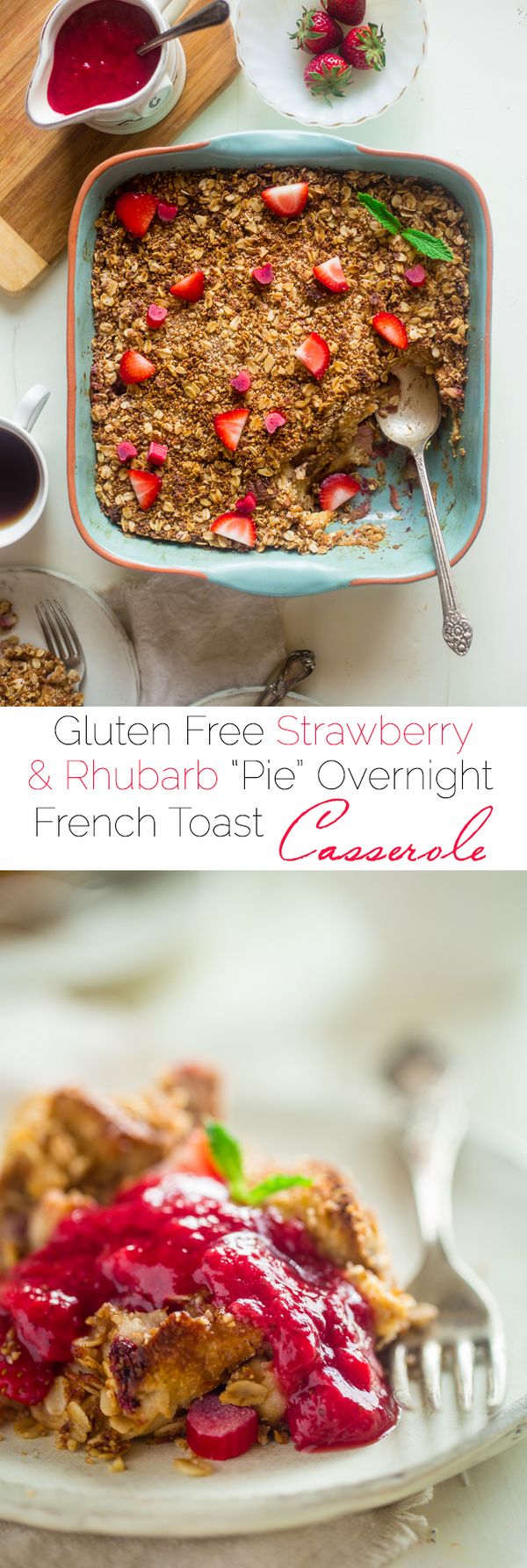 Strawberry Rhubarb French Toast Bake