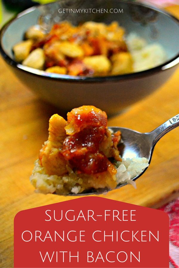 Sugar-Free Orange Chicken with Bacon