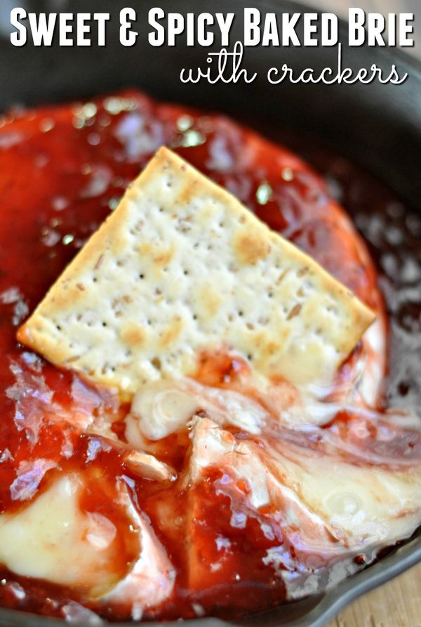 Sweet & Spicy Baked Brie with Crackers