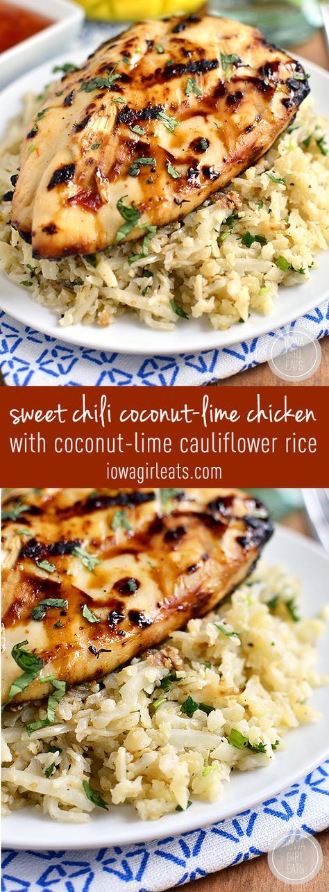 Sweet Chili Coconut-Lime Grilled Chicken with Coconut-Lime Cauliflower Rice