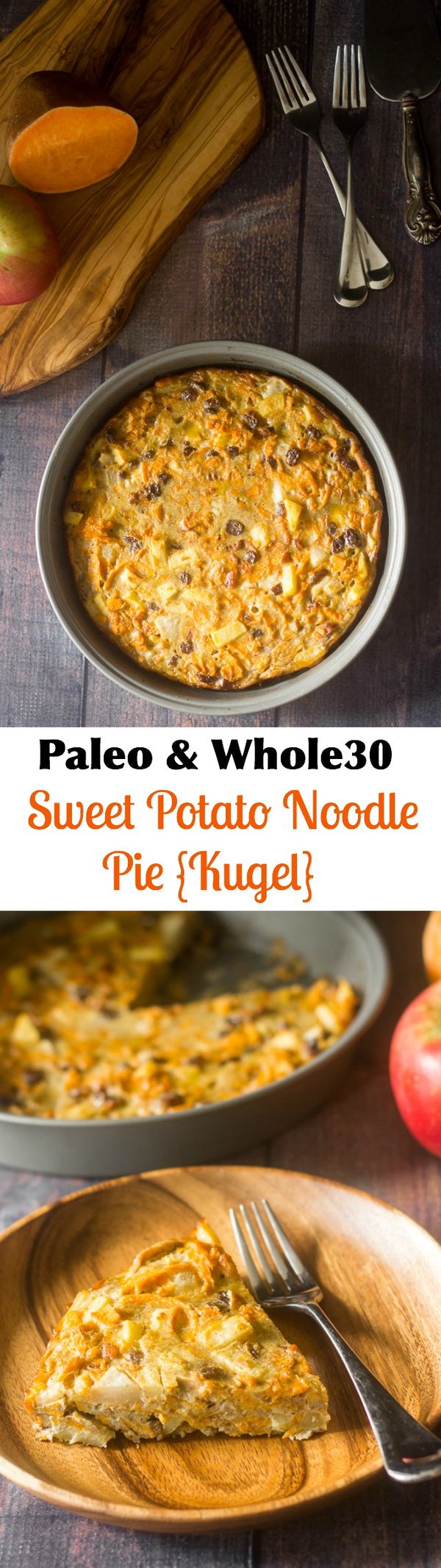 Sweet Potato Noodle Paleo Kugel (Pie with Apples, Pears and Raisins