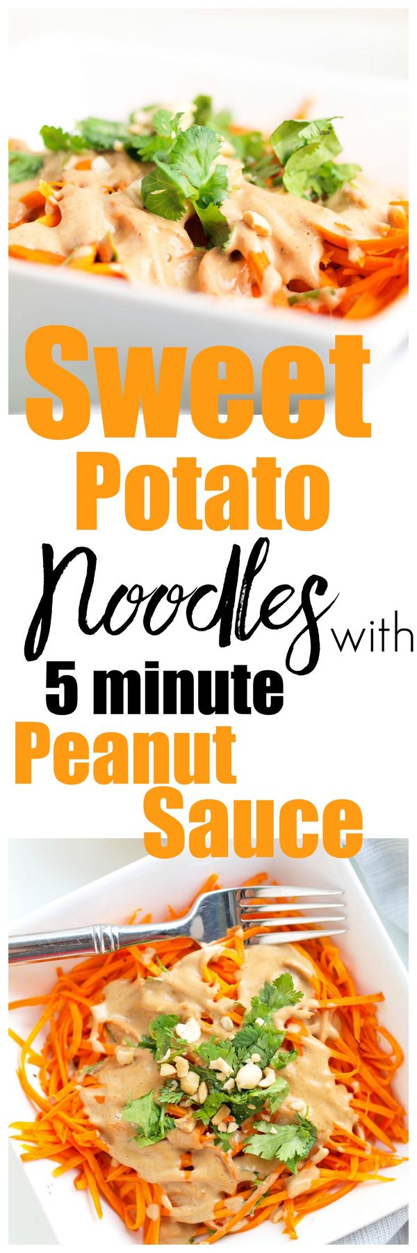 Sweet Potato Noodles with 5-minute Peanut Sauce