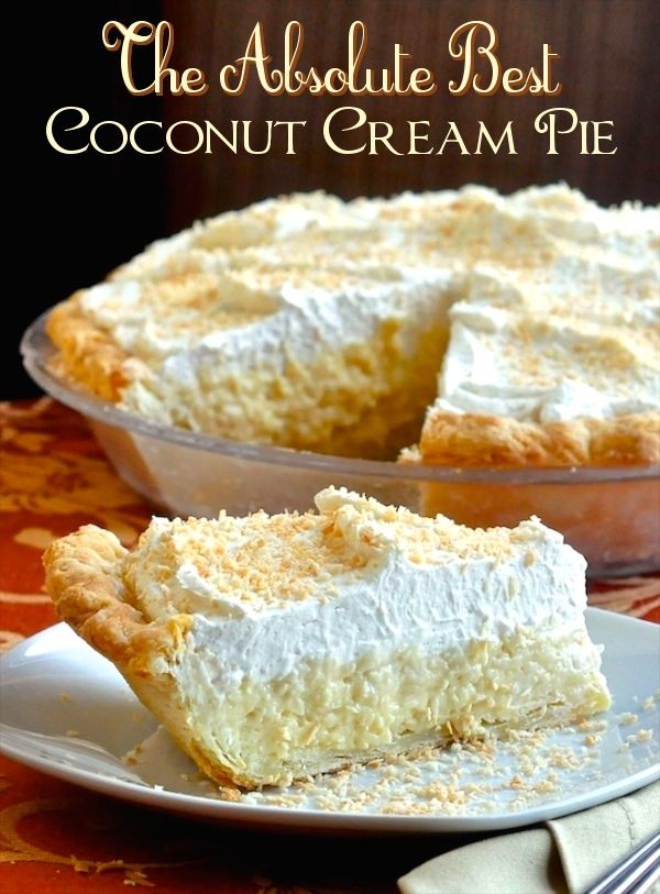 The Absolute Best Coconut Cream Pie