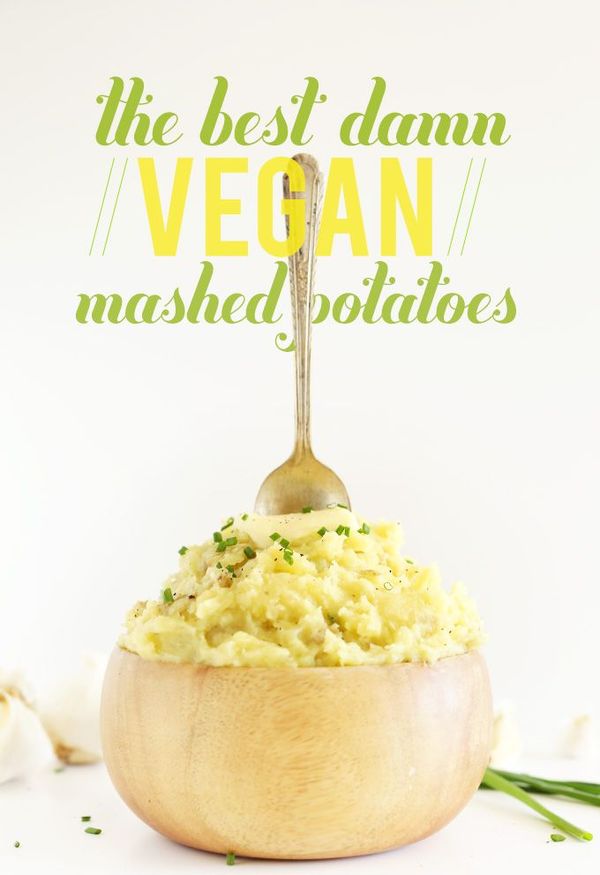 The Best Damn Vegan Mashed Potatoes