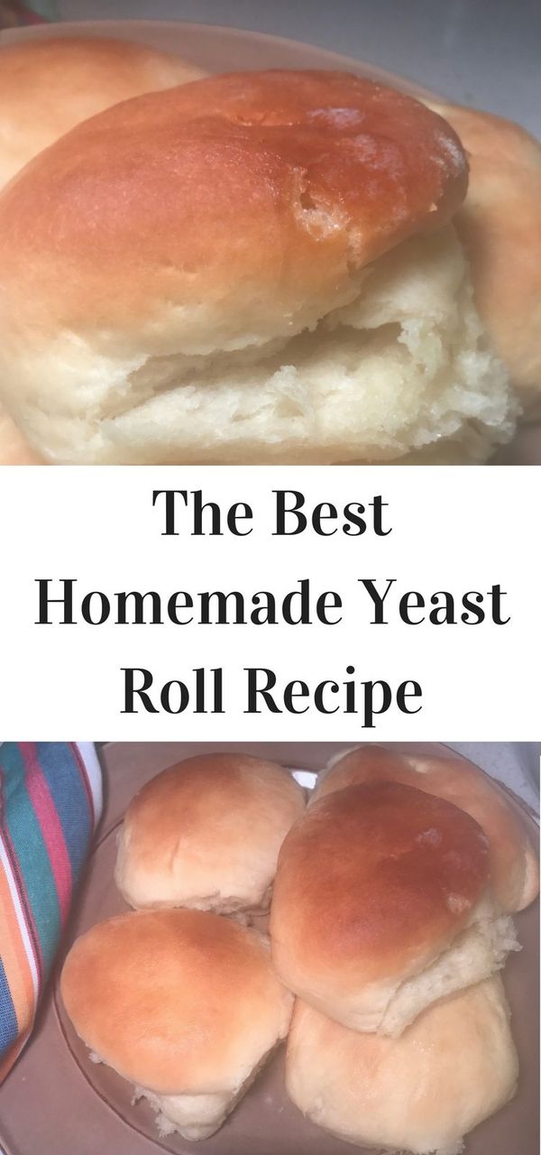 The Best Homemade Yeast Roll