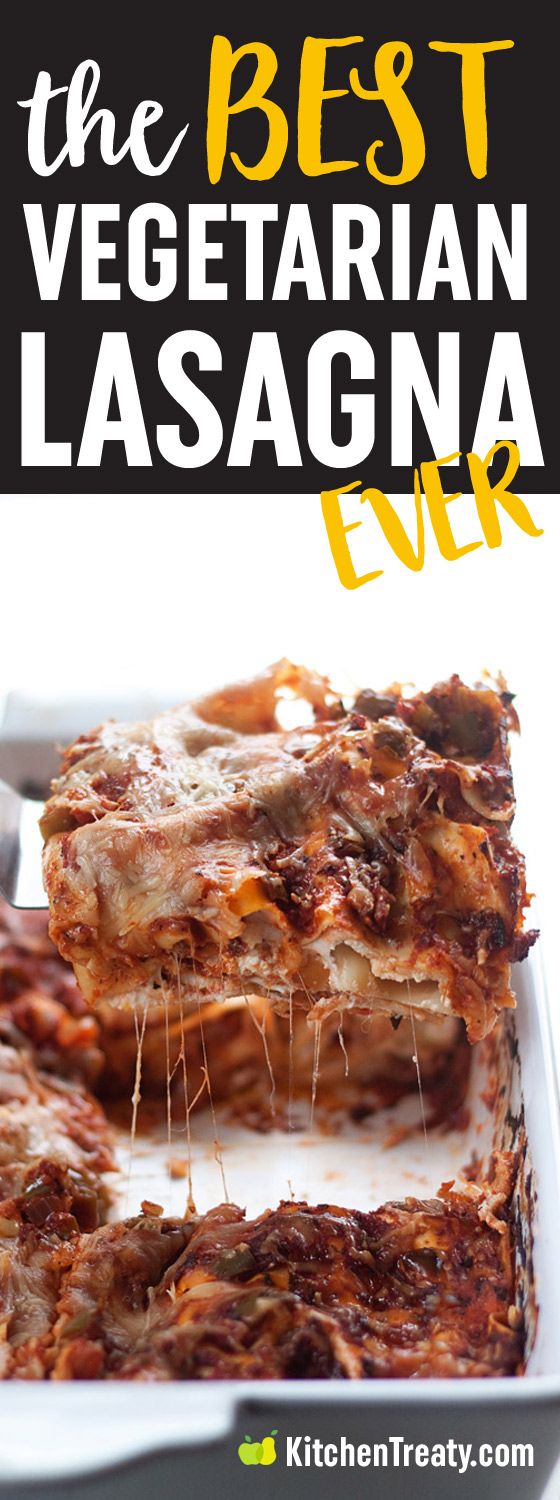 The Best Vegetarian Lasagna Recipe Ever