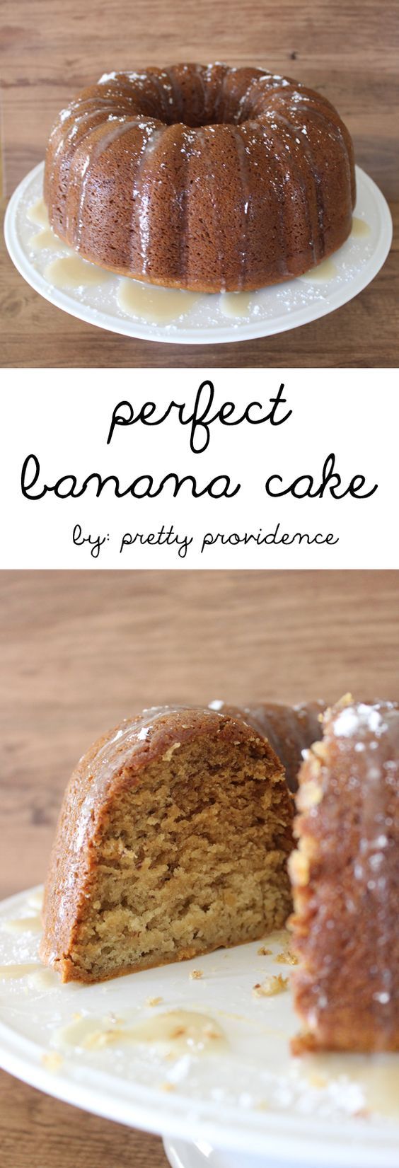 The Perfect Banana Cake with Vanilla Glaze