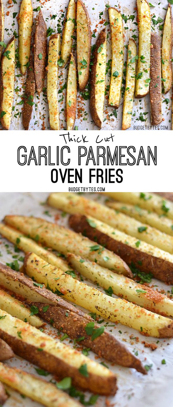 Thick Cut Garlic Parmesan Oven Fries